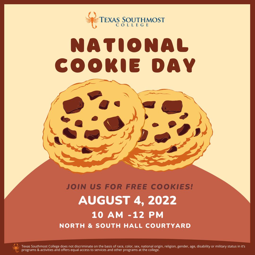 National Chocolate Chip Cookie Day Texas Southmost College News
