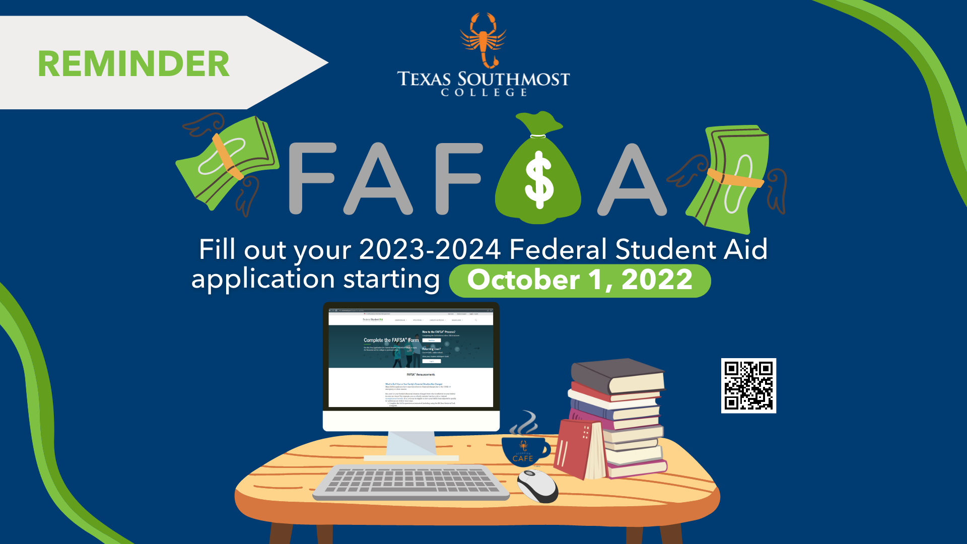 Don't Fear the FAFSA Renew your 20232024 Application Texas