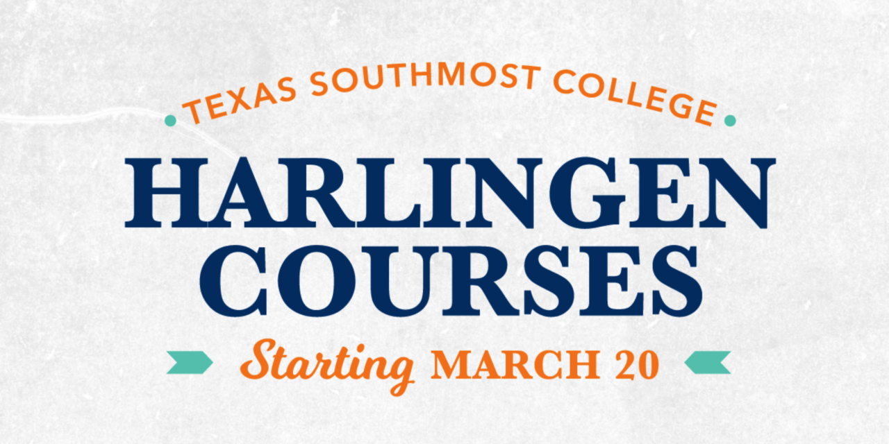 Texas Southmost College classes coming to Harlingen starting in March