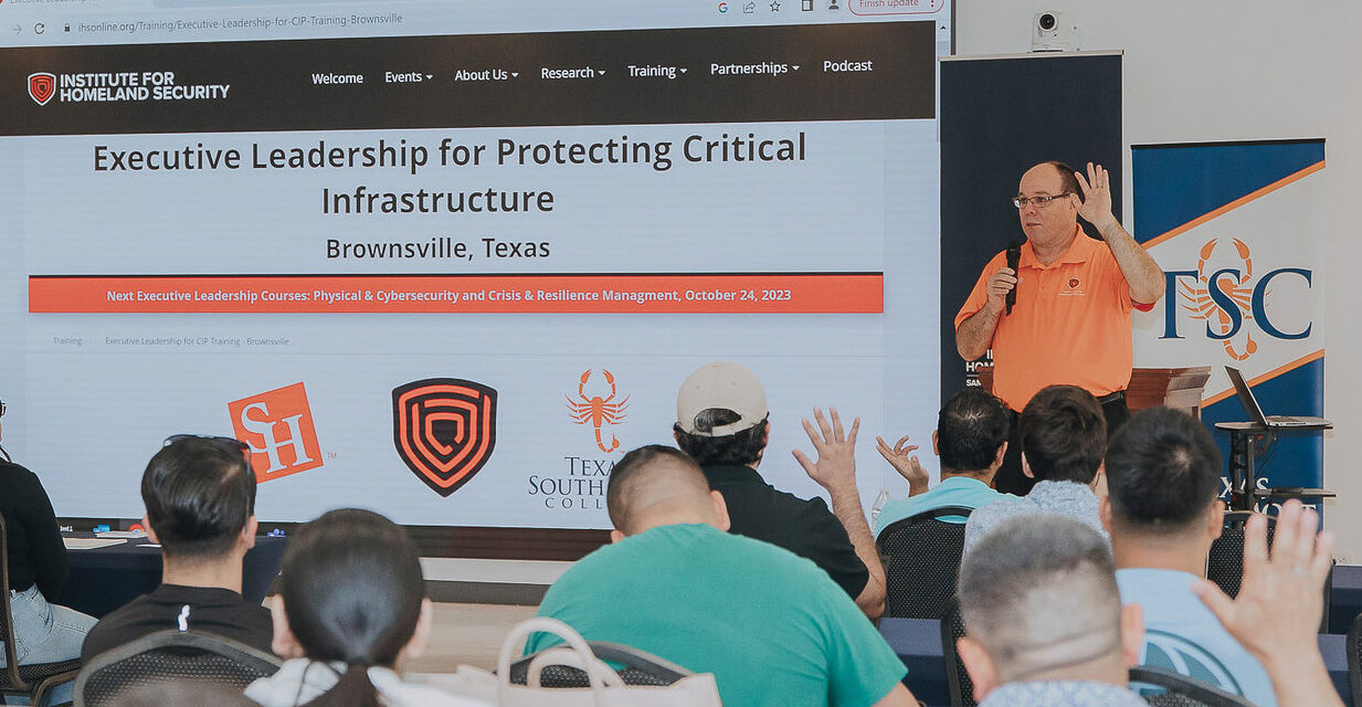 Texas Southmost College and Sam Houston State University Host Free Leadership Training Sessions for Critical Infrastructure Protection