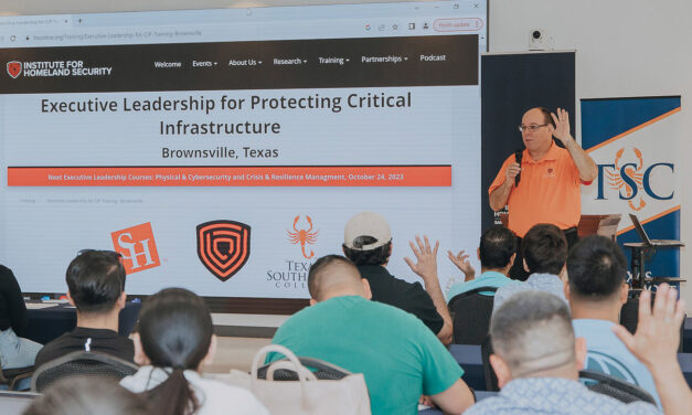 Texas Southmost College and Sam Houston State University Host Free Leadership Training Sessions for Critical Infrastructure Protection