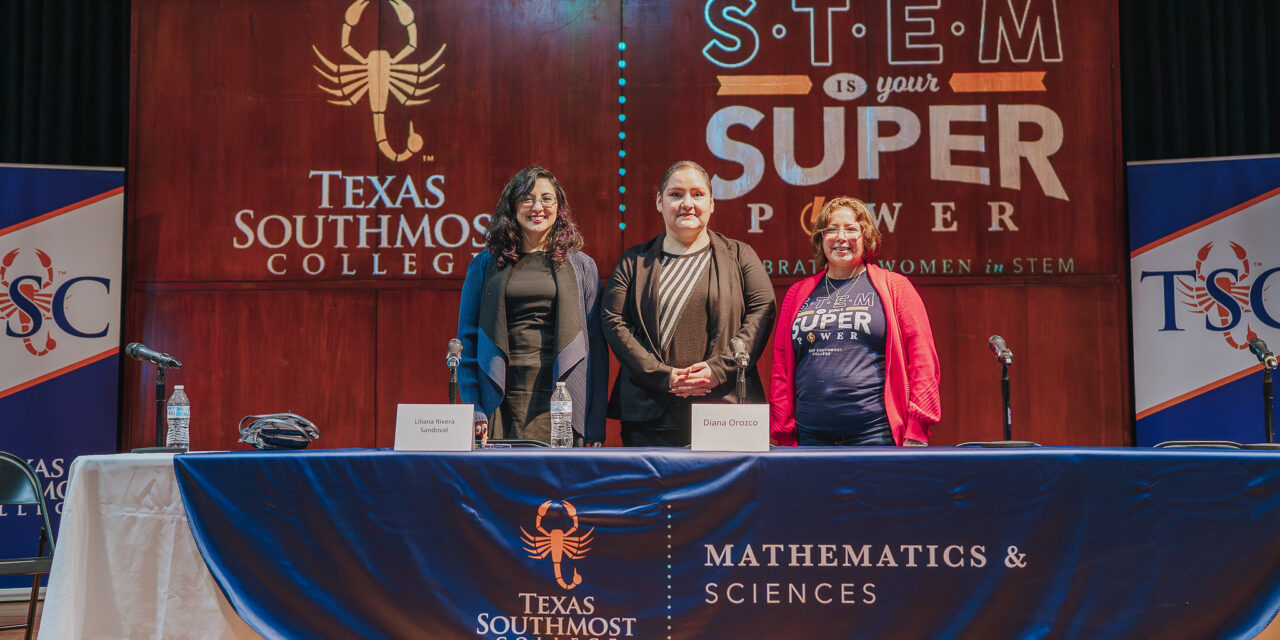 Texas Southmost College Hosts Inspiring Women in STEM Discussion Panel for Women’s History Month