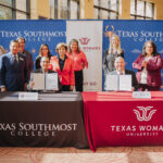 New Horizons: Texas Southmost College and Texas Woman’s University Sign MOU for Articulation Agreement