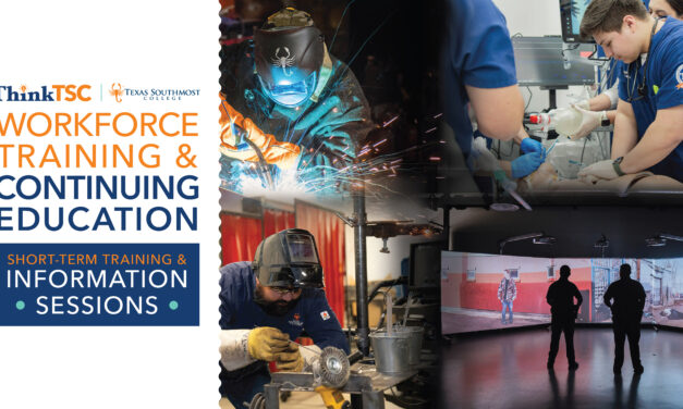 Texas Southmost College Announces Upcoming Workforce Training & Information Sessions