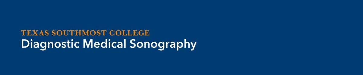 Diagnostic Medical Sonography - Texas Southmost College