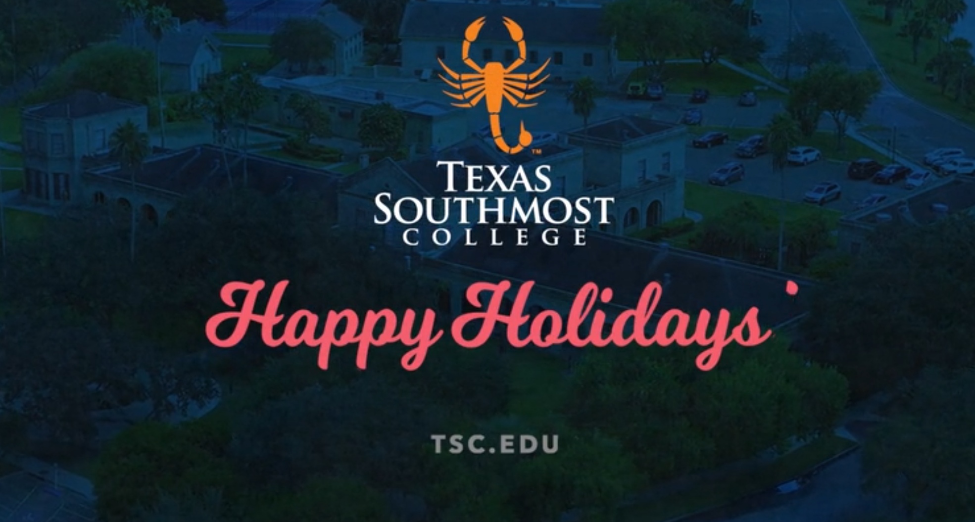 Happy Holidays from Texas Southmost College